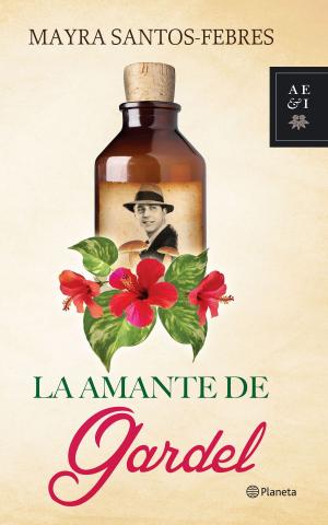 Book cover of La amante de Gardel
