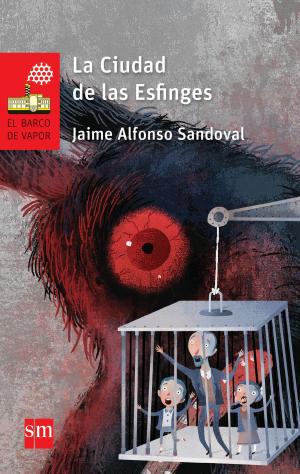 Cover of the book La Ciudad de las Esfinges by Óscar Martínez