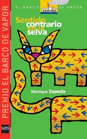 Cover of the book Sentido contrario en la selva by Edmée Pardo
