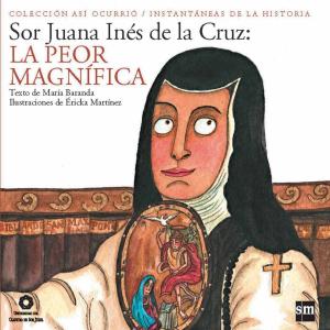 Cover of the book Sor Juana Inés de la Cruz by Claudia Legnazzi