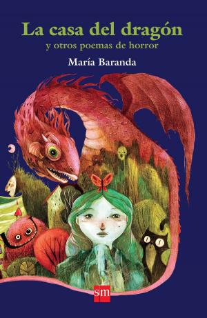 Cover of the book La casa del dragón y otras historias de horror by Alejandro Sandoval Ávila