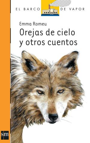 Cover of the book Orejas de cielo y otros cuentos by Luz María Chapela