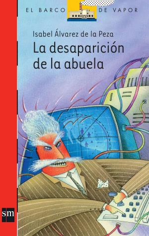 Cover of the book La desaparición de la abuela by Erika Marcela Zepeda Montañez