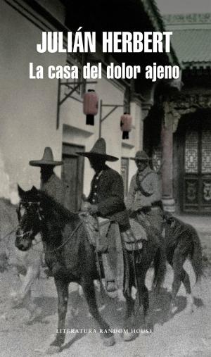 Cover of the book La casa del dolor ajeno (Mapa de las lenguas) by Alberto Athié, José Barba, Fernando M. González