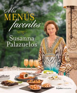Cover of the book Mis menús favoritos (Edición enriquecida) by Trixia Valle, Renata Legorreta