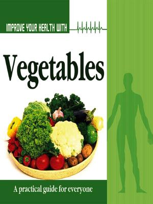 Book cover of Improve Your Health With Vegetables