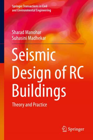 Cover of the book Seismic Design of RC Buildings by Anil Bhansali, Anuradha Aggarwal, Girish Parthan, Yashpal Gogate