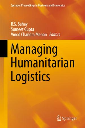Cover of the book Managing Humanitarian Logistics by Pritam Deb
