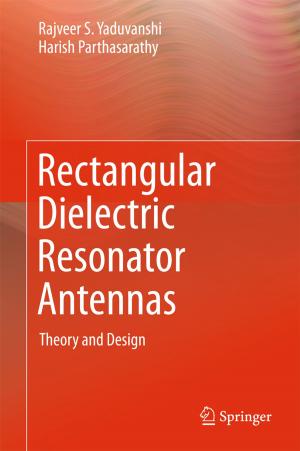 Cover of the book Rectangular Dielectric Resonator Antennas by Satya R. Chakravarty