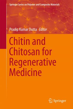 Cover of the book Chitin and Chitosan for Regenerative Medicine by Ena Ray Banerjee