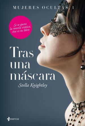 Cover of the book Mujeres ocultas, 1. Tras una máscara by Javier Negrete