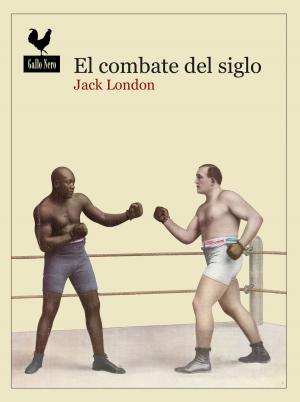 Book cover of El combate del siglo