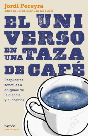 Cover of the book El universo en una taza de café by Kenneth Morgan