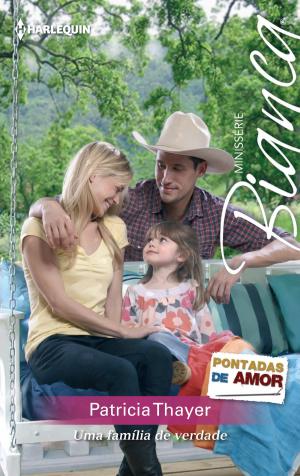 Cover of the book Uma família de verdade by Sandra Field
