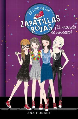 Cover of the book ¡El mundo es nuestro! (Serie El Club de las Zapatillas Rojas 6) by Mery Turiel