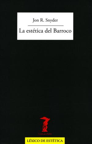 Cover of the book La estética del Barroco by José Luis de Hinojosa y Fernández de Angulo