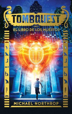 Cover of the book Tombquest. El libro de los muertos by Tahereh Mafi