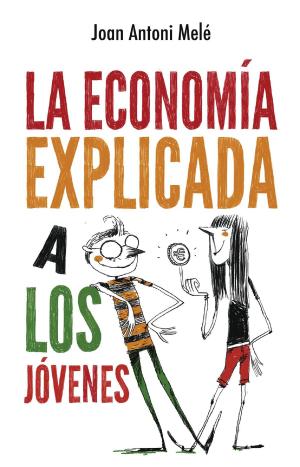 Cover of the book La economía explicada a los jóvenes by Paige Britt