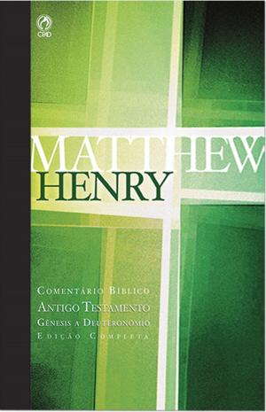 Cover of the book Comentário Bíblico - Antigo Testamento Volume 1 by Antônio Gilberto