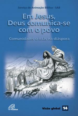 Cover of the book Em Jesus, Deus comunica-se com o povo by Eduardo Rodrigues da Cruz