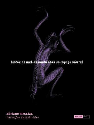 Cover of the book Histórias Mal-Assombrados do Espaço Sideral by Sergio Barreto, Mateus Rios (ilustrador)