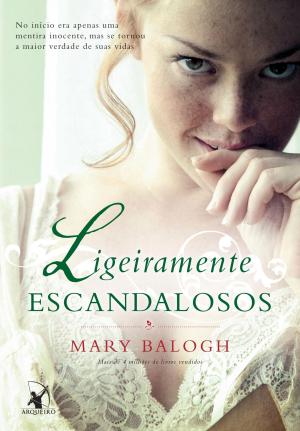 Cover of the book Ligeiramente escandalosos by Julia Quinn, Suzanne Enoch, Karen Hawkins, Mia Ryan