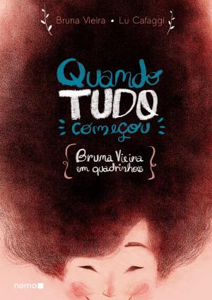 Cover of the book Quando tudo começou - Bruna Vieira em quadrinhos by Jim Anotsu