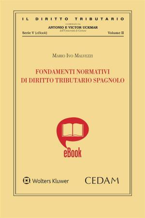 Cover of the book Fondamenti normativi di diritto tributario spagnolo by Bove Mauro