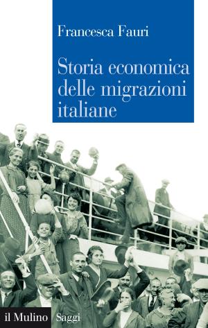 Cover of the book Storia economica delle migrazioni italiane by Giacomo, Bosi