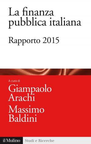 Cover of the book La finanza pubblica italiana by Paolo, Legrenzi, Carlo, Umiltà