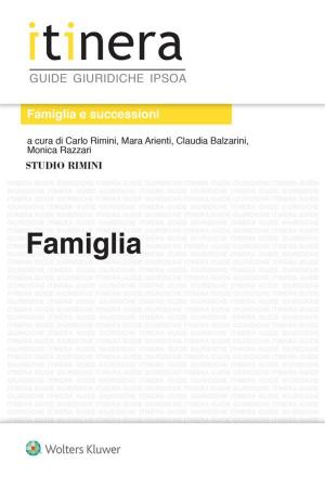 Cover of the book Famiglia by Piergiorgio Valente, Danilo Massimo Cardone