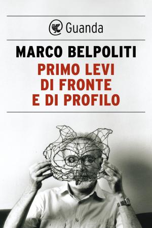 Book cover of Primo Levi di fronte e di profilo