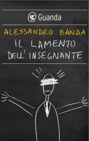Cover of the book Il lamento dell'insegnante by Javier Cercas
