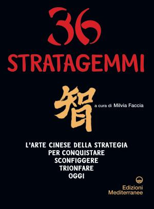 Cover of the book 36 stratagemmi by Bruno Ballardini, Amanda Carloni
