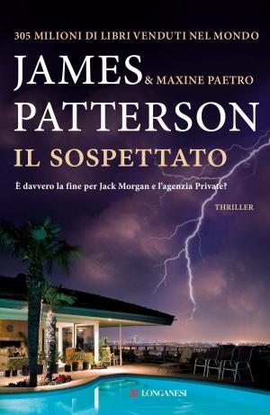 Cover of the book Il sospettato by James Patterson, Mark T. Sullivan