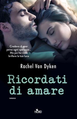Cover of the book Ricordati di amare by Sophie Chen Keller