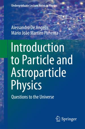 Cover of the book Introduction to Particle and Astroparticle Physics by Giulio A. Santoro, Giuseppe Di Falco