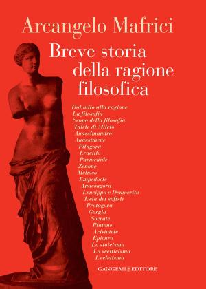 Cover of the book Breve storia della ragione filosofica by Arcangelo Mafrici