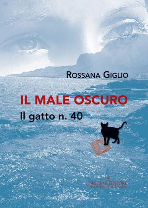 Cover of the book Il male oscuro by Cesare Lampronti, Emanuela Tarizzo