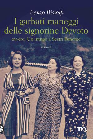 Cover of the book I garbati maneggi delle signorine Devoto by Thorsten Havener, Michael Spitzbart