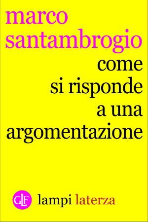 Cover of the book Come si risponde a un'argomentazione by Emilio Gentile