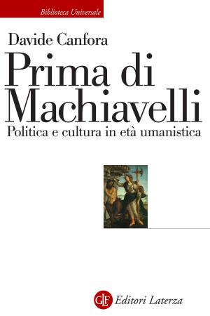 Cover of the book Prima di Machiavelli by Chiara Saraceno
