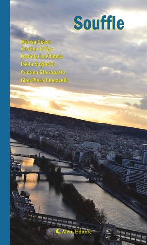 Cover of the book Souffle by Carla Silla, Ima Pasquadibisceglia, Nikollë Loka, Rossella Fortunato, Liliana Buongiorno, Anna Rita Bianconi