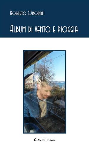 Cover of the book Album di vento e pioggia by Karim Miled
