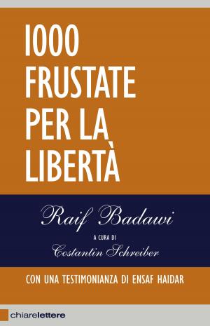 Cover of the book 1000 frustate per la libertà by Gianni Dragoni