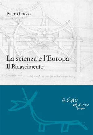 Cover of the book La scienza e l'Europa by Emanuele Santi