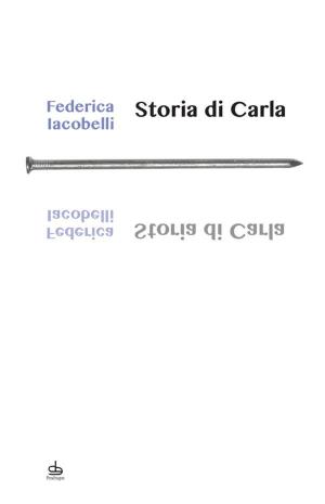 Cover of the book Storia di Carla by Dino Campana