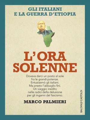 Cover of the book L'ora solenne by Rita Monaldi, Francesco Sorti