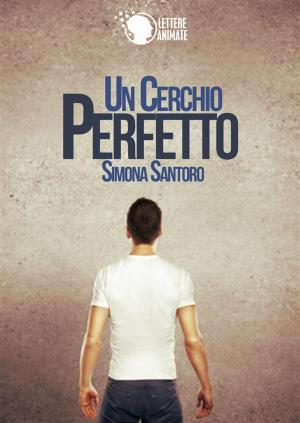 Cover of the book Un cerchio perfetto by Carlo Francesco Zappulla