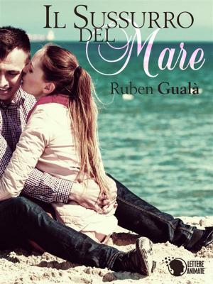 Cover of the book Il Sussurro del mare by Maria Calabria